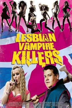 Watch Lesbian Vampire Killers free online