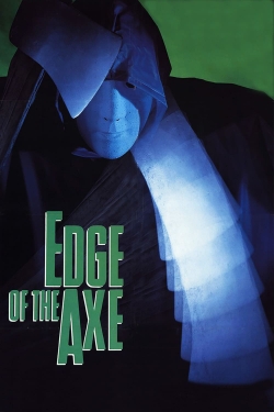 Watch Edge of the Axe free online