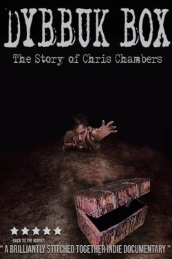 Watch Dybbuk Box: True Story of Chris Chambers free online