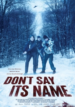 Watch Don't Say Its Name free online