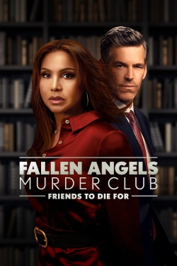 Watch Fallen Angels Murder Club : Friends to Die For free online