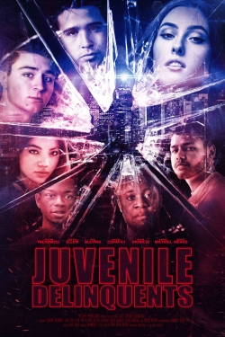 Watch Juvenile Delinquents free online