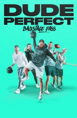 Watch Dude Perfect: Backstage Pass free online