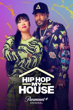 Watch Hip Hop My House free online