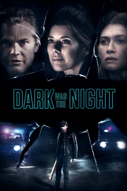 Watch Dark Was the Night free online