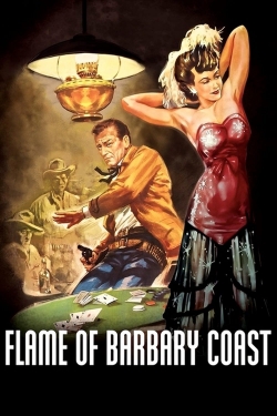 Watch Flame of Barbary Coast free online