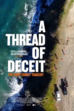 Watch A Thread of Deceit: The Hart Family Tragedy free online