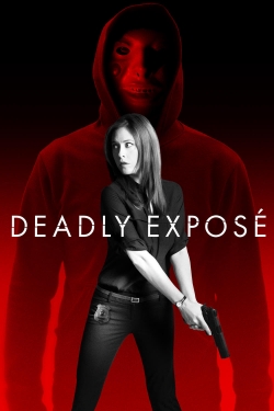 Watch Deadly Expose free online