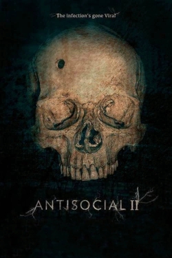 Watch Antisocial 2 free online