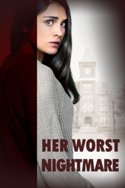 Watch Her Worst Nightmare free online