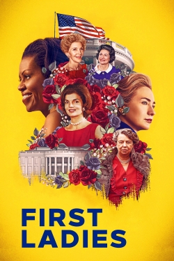 Watch First Ladies free online