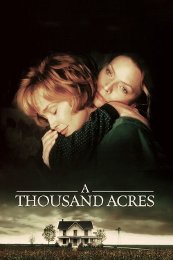 Watch A Thousand Acres free online