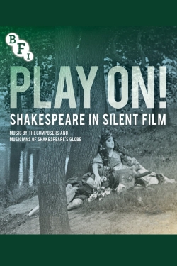 Watch Play On!  Shakespeare in Silent Film free online