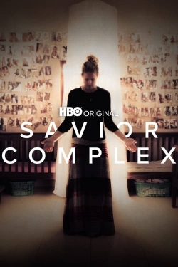 Watch Savior Complex free online