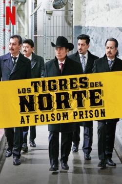 Watch Los Tigres del Norte at Folsom Prison free online