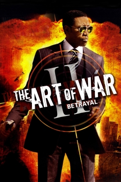 Watch The Art of War II: Betrayal free online