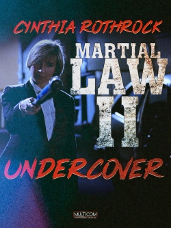 Watch Martial Law II: Undercover free online