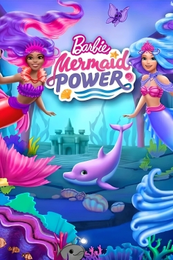 Watch Barbie: Mermaid Power free online