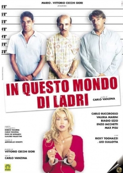 Watch In questo mondo di ladri free online