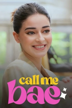 Watch Call Me Bae free online