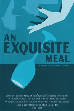 Watch An Exquisite Meal free online