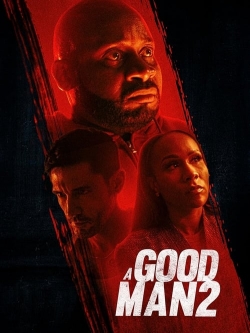 Watch A Good Man 2 free online