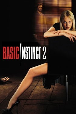 Watch Basic Instinct 2 free online