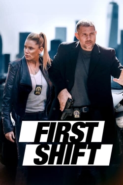 Watch First Shift free online