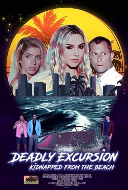 Watch Deadly Excursion: Kidnapped from the Beach free online