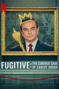 Watch Fugitive: The Curious Case of Carlos Ghosn free online