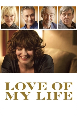 Watch Love of My Life free online