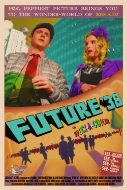 Watch Future '38 free online