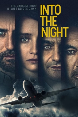 Watch Into the Night free online