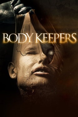 Watch Body Keepers free online