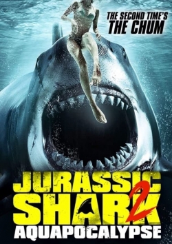 Watch Jurassic Shark 2: Aquapocalypse free online