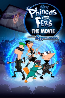 Watch Phineas and Ferb the Movie: Across the 2nd Dimension free online