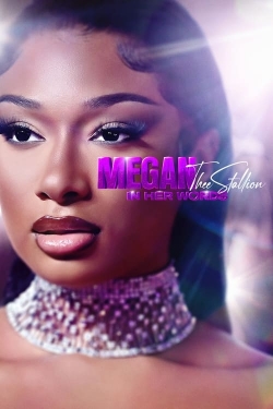 Watch Megan Thee Stallion: In Her Words free online