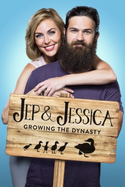 Watch Jep & Jessica: Growing the Dynasty free online