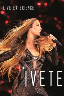 Watch Ivete Sangalo Live Experience free online