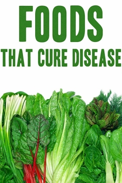 Watch Foods That Cure Disease free online