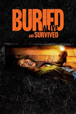 Watch Buried Alive and Survived free online