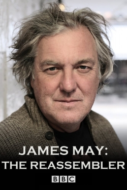 Watch James May: The Reassembler free online