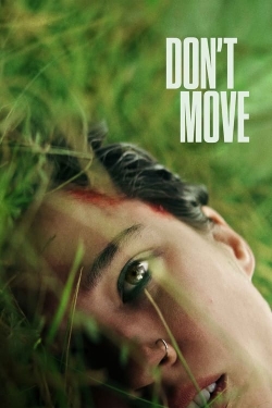 Watch Don't Move free online