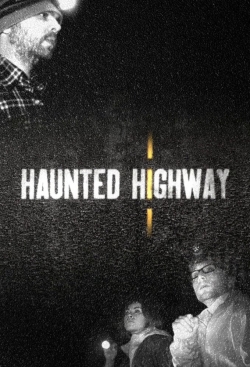 Watch Haunted Highway free online