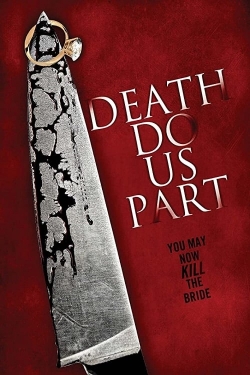 Watch Death Do Us Part free online