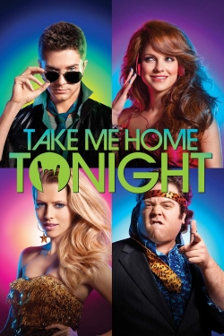 Watch Take Me Home Tonight free online