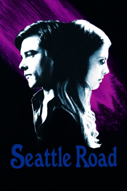 Watch Seattle Road free online