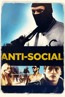 Watch Anti-Social free online