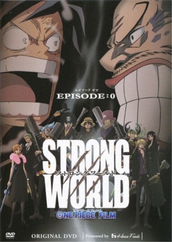 Watch One Piece: Strong World Episode 0 free online