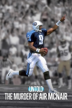 Watch Untold: The Murder of Air McNair free online